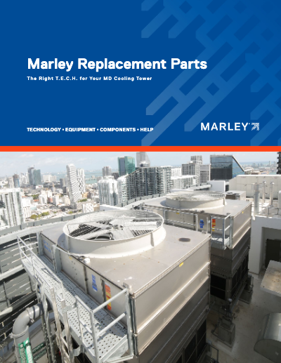 Download the document: Marley Replacement Parts for MD Cooling Towers