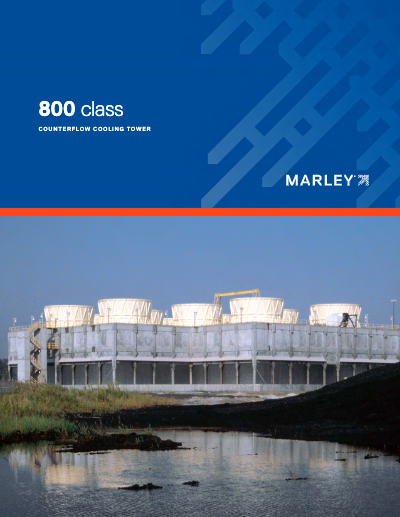 Download the document: Marley 800 Mechanical Draft Cooling Tower Brochure