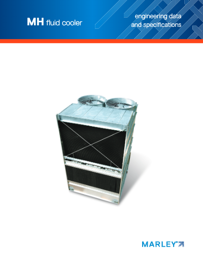Download the document: Marley MH Fluid Cooler Engineering Data and Specifications